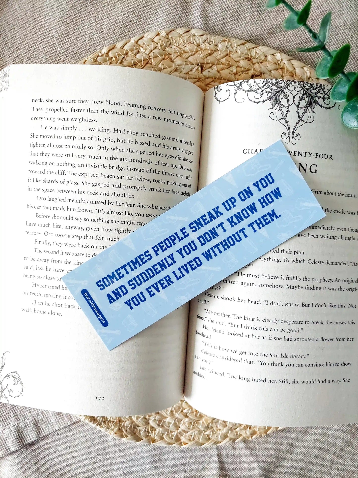 Off Campus inspired bookmark displayed on an open book, featuring the quote "Sometimes people sneak up on you and suddenly you don't know how you ever lived without them".