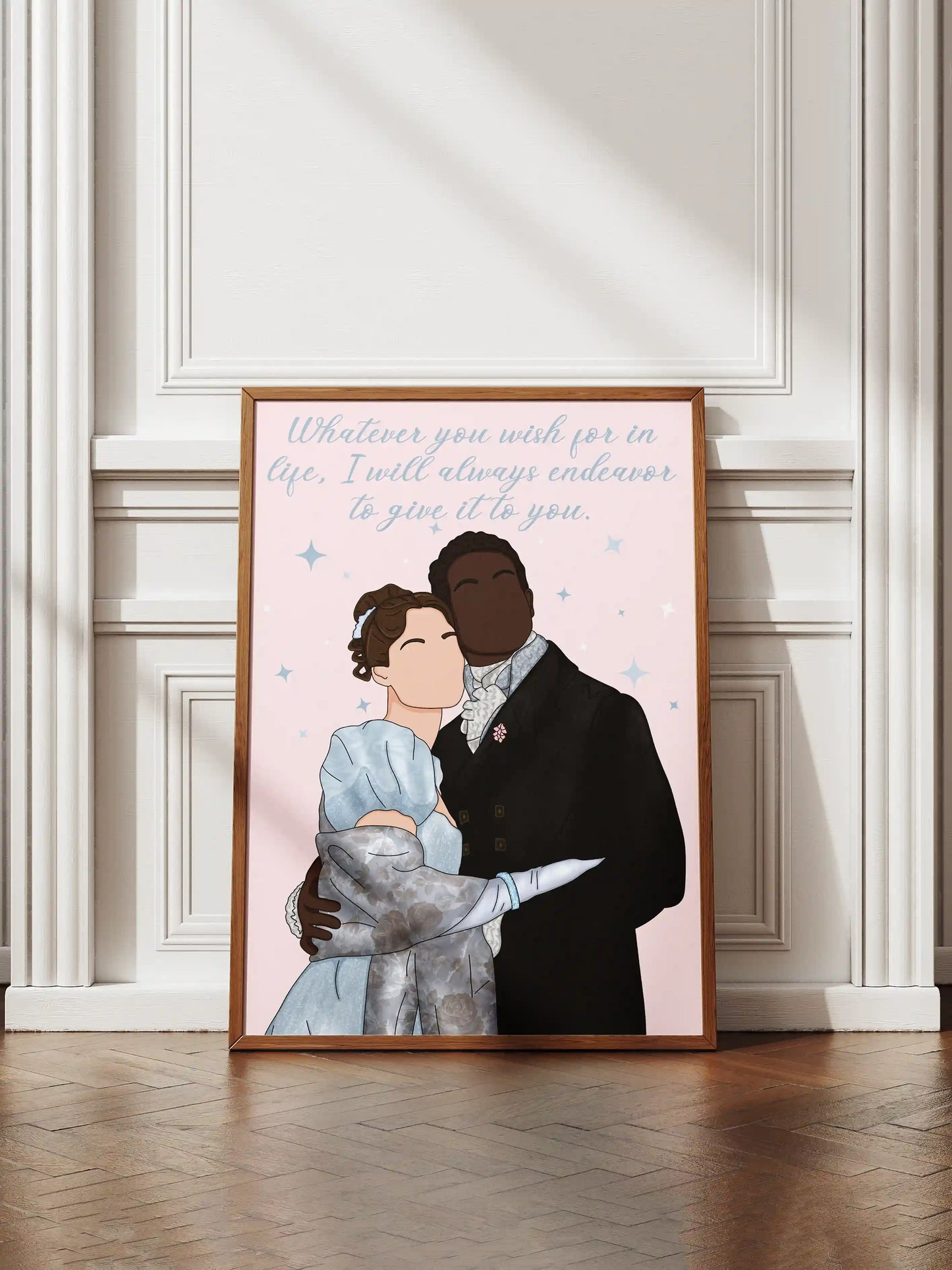 Art print inspired by Bridgerton, featuring Francesca and John with the quote "Whatever you wish for in life, I will always endeavor to give it to you. displayed in a frame.